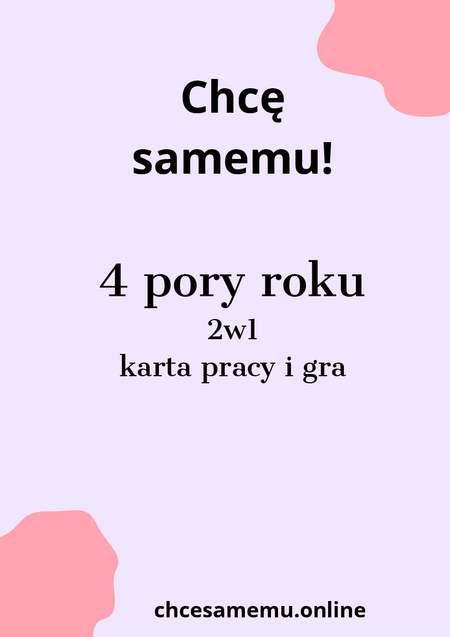 4 pory roku - 2w1 zadanie i gra